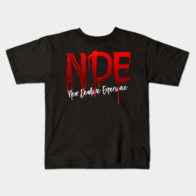 Near Deadline Experience Kids T-Shirt by Jocularity Art